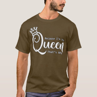 T-shirt C'Est Drôle Parce Que Je Suis Le That Pourquoi