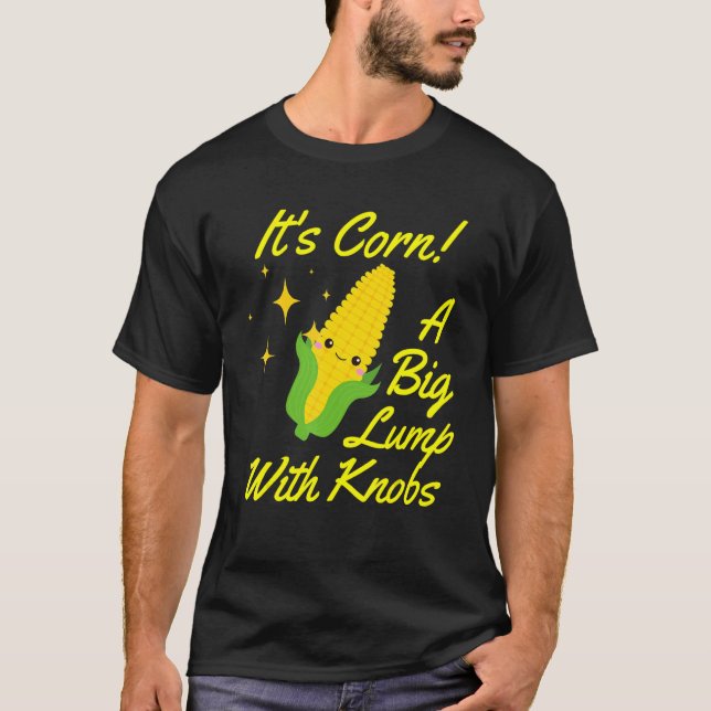T-shirt C'est du maïs une grosse bosse avec des noix Costu (Devant)
