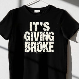 T-shirt "C'est en train de donner du Broke