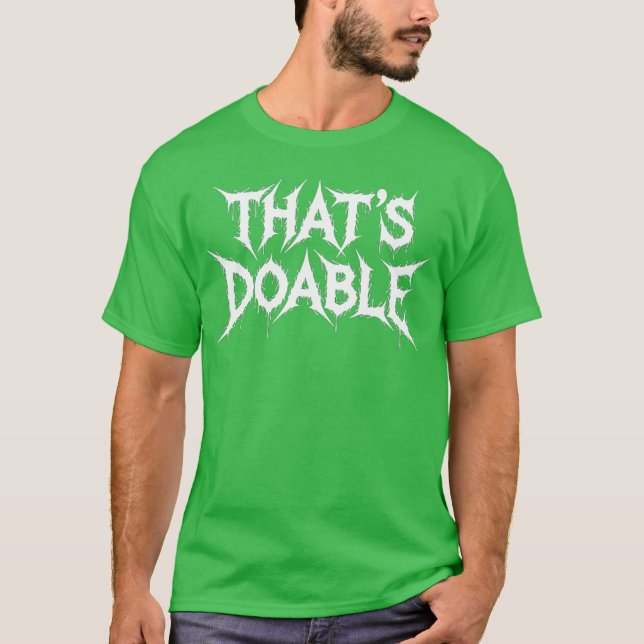 T-shirt C'est faisable - conception (Devant)