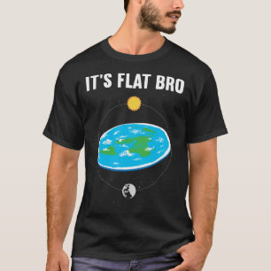 T-shirt C'est Flat Bro Flat Earth Map Conspiration 1