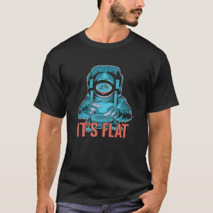 T-shirt C'est Flat Earth Astronaut Science Conspiration Fl