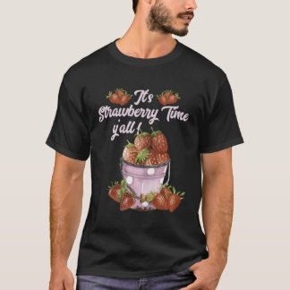 T-shirt C'Est Fraise Time Y'All Strawberry Festival