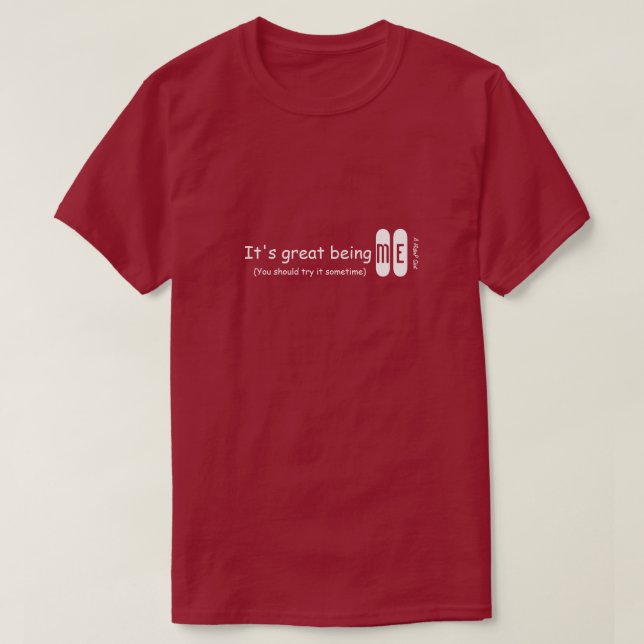 T-shirt C'est génial d'être moi - une chemise MisterP (Design devant)