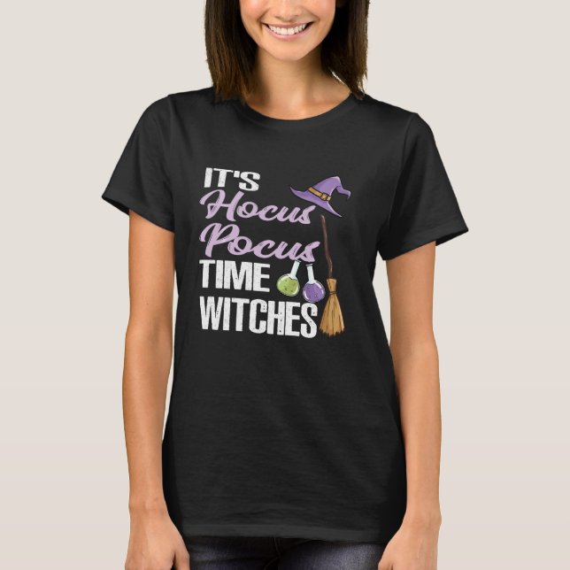 T-shirt C'est Hocus Pocus Time Witches Shirt Funny Hallowe (Devant)