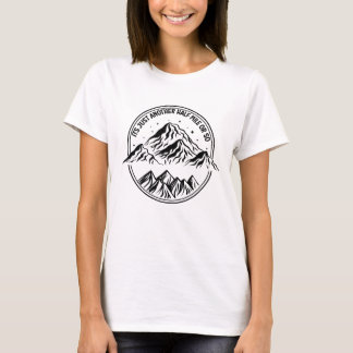 T-shirt C'est juste un autre demi-kilomètre environ - Drôl
