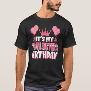 T-shirt C'est la fête d'anniversaire de ma soeur jumelle