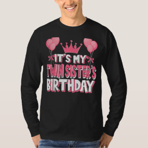 T-shirt C'est la fête d'anniversaire de ma soeur jumelle