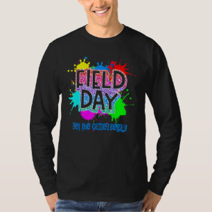 T-shirt C'est la Journée du Champ Laisser les Jeux Commenc