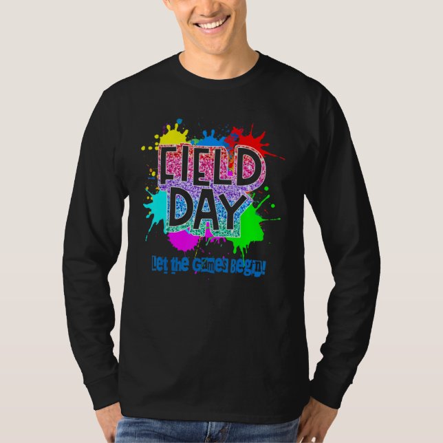 T-shirt C'est la Journée du Champ Laisser les Jeux Commenc (Devant)