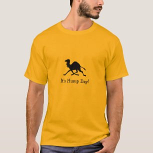 T-shirt C'est la journée en milieu de semaine, un chameau
