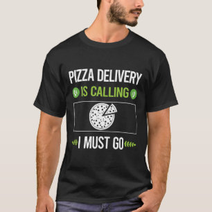 T-shirt C'est la livraison de pizza qui appelle
