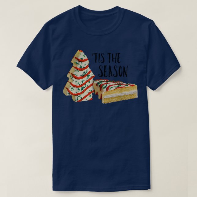 T-shirt C'Est La Saison Arbre De Noël Gâteau Noël Snack (Design devant)