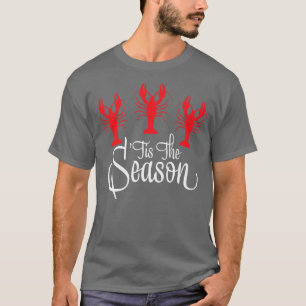 T-shirt C'Est La Saison Crawfish Mardi Gras Carnival Festi