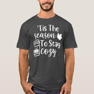 T-shirt C'Est La Saison De Rester Cosy Automne Vibes D'Aut