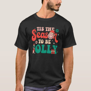 T-shirt C'Est La Saison D'Être Jolly Super Noël Rétro