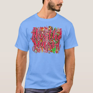 T-shirt C'Est La Saison Jesus Noël Père Noël Holiday Famil