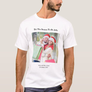 T-shirt C'est la saison pour être Jolly Photo Christmas Co