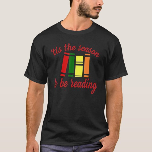 T-shirt C'Est La Saison Pour Lire La Citation Du Livre De  (Devant)