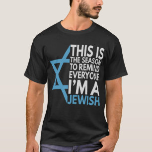 T-shirt C'est la saison pour rappeler à tout le monde que 