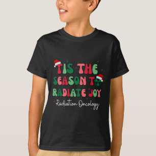T-shirt C'Est La Saison Pour Rayonner Joie Radiation Oncol