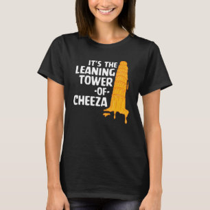 T-shirt C'est la tour penchée du fromage Cheeza Costumé