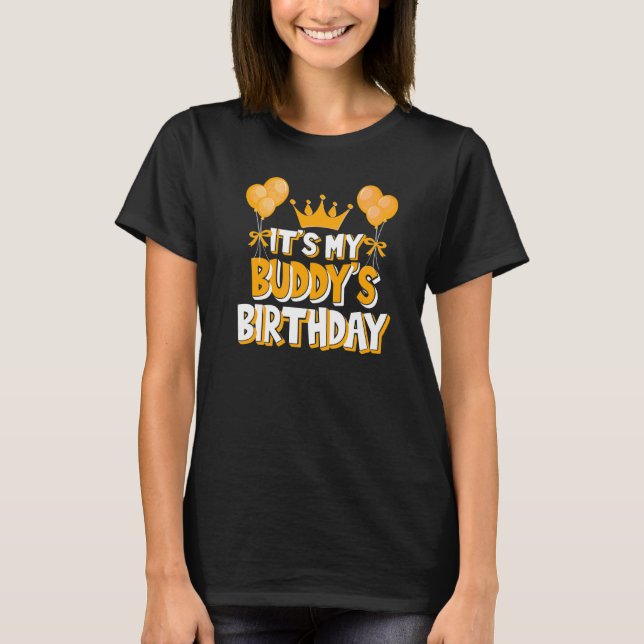 T-shirt C'est l'anniversaire de My Buddy Famille de célébr (Devant)