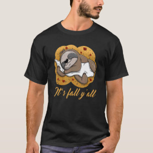 T-shirt C'est l'automne, vous tous, la paresse dit, Douce