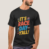 C'est le jour de la course Yall Funny Voiture Truc