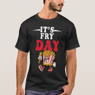 T-shirt C'est le jour des frites - Amateur de frites Fast 