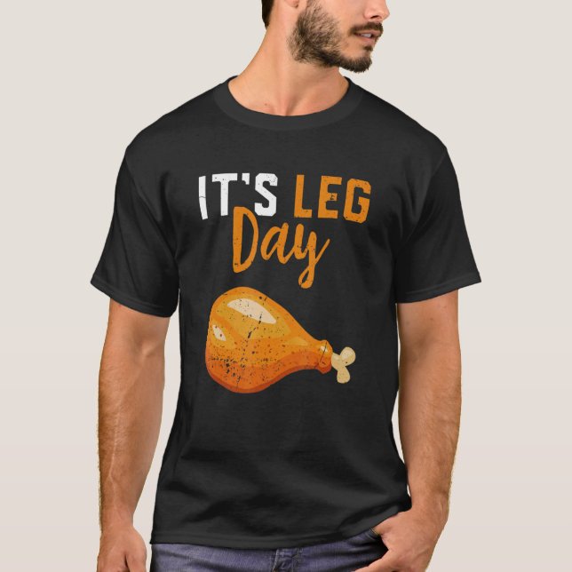 T-shirt C'est le Jour des Jambes Turquie Jambes Thanksgivi (Devant)