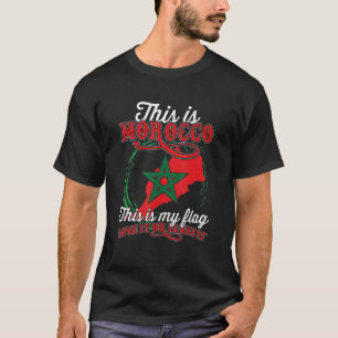 T-shirt C'Est Le Maroc C'Est Mon Drapeau U2013 Aimez-Le Ou