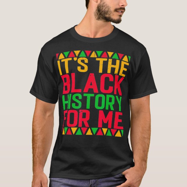 T-shirt C'est le Mois de l'histoire noire pour moi (Devant)