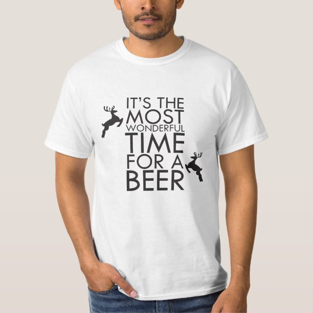 T-shirt C'est le moment le plus merveilleux pour une bière (Devant)