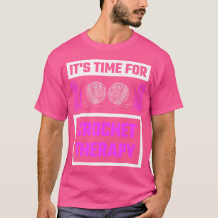 T-shirt C'est le moment pour le cadeau de thérapie au croc