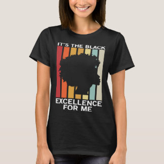 T-shirt C'est l'excellence noire pour moi Afro-Américain