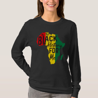 T-shirt C'Est L'Histoire Noire Pour Moi African American P