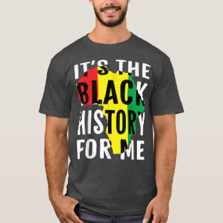 T-shirt C'est l'histoire noire pour moi African American P