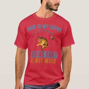 T-shirt C'Est Ma Chance Pêche Ne Pas Laver Funny Fisherma