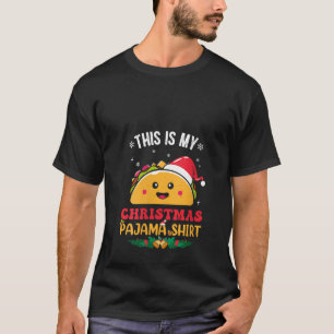 T-shirt C'est ma chemise de Noël en pyjama Taco V Cou