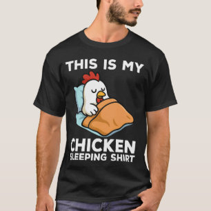 T-shirt C'est Ma Chemise De Sommeil De Poulet Drôle De Pou