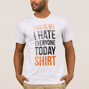 T-shirt C'est ma chemise (je déteste tout le monde aujour