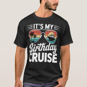T-shirt C'est ma croisière d'anniversaire Lunettes de sole