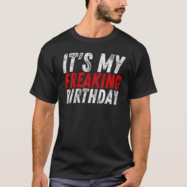 T-shirt C'est ma fête Cool d'anniversaire frénétique (Devant)