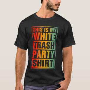 T-shirt C'Est Ma Fête Des Ordures Blanches Qui Dit Des Cit