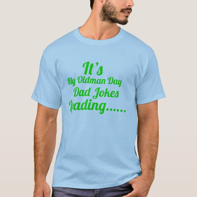 T-shirt C'est ma vieille mère papa blague (Devant)