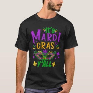 T-shirt C'est Mardi Gras Yall Mardi Gras Party Costume Out