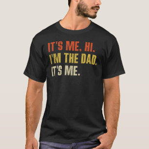 T-shirt C'est moi Bonjour Je suis papa C'est moi Père Jour