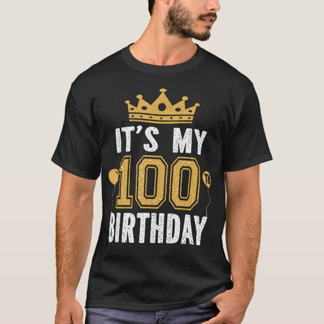 T-shirt C'Est Mon 100E Anniversaire Pour 100 Ans (Devant)