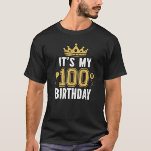 T-shirt C'est mon 100e anniversaire pour 100 ans Homme et
